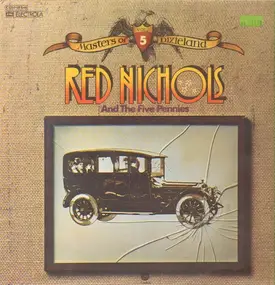 Red Nichols and his Five Pennies - Masters Of Dixieland Vol. 5