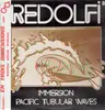 LP - Redolfi - Immersion / Pacific Tubular Waves - OBI Gimmick