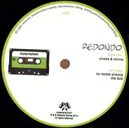 Redondo - Smoke & Mirros