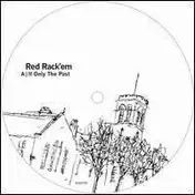 RED RACK'EM - If Only The Past EP