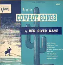 10'' - Red River Dave - Popular Cowboy Songs