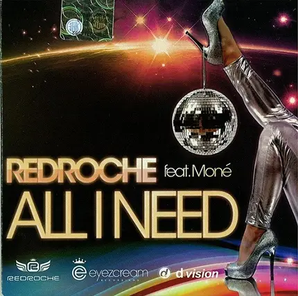 Redroche Feat. Moné - All I Need