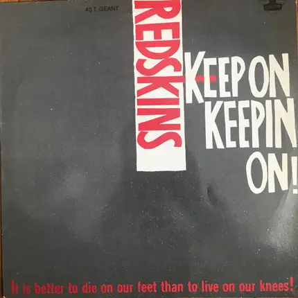 Redskins - Keep On Keepin On!