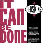 Redskins - It Can Be Done
