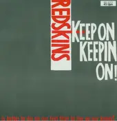 Redskins - Keep On Keepin On!
