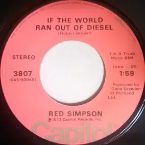 Red Simpson - If The World Ran Out Of Diesel / Certainly