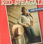 Red Steagall - Hang on Feelin'