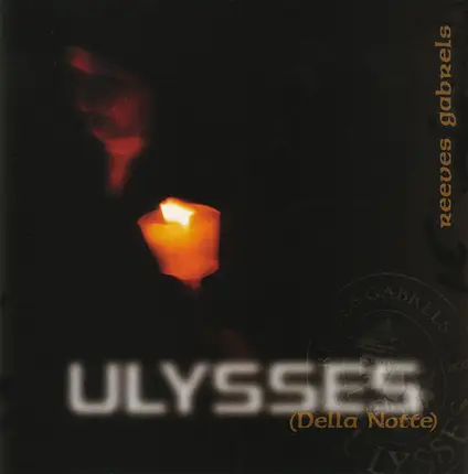 Reeves Gabrels - Ulysses (Della Notte)