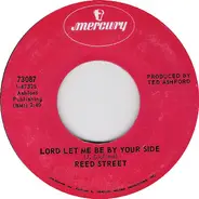 Reed Street - Lord Let Me Be By Your Side