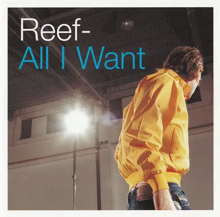 Reef - All I Want