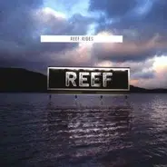 Reef - Rides