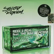 Reel 2 Real feat. The Mad Stuntman - I Like To Move It (2010 Mixes)