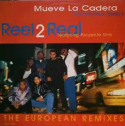 Reel 2 Real Featuring Proyecto Uno - Mueve La Cadera (Move Your Body) (The European Remixes)