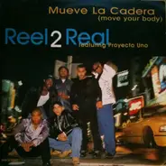 Reel 2 Real Featuring Proyecto Uno - Mueve La Cadera (Move Your Body)