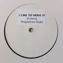 12inch Vinyl Single - Reel 2 Real Featuring The Mad Stuntman - I Like To Move It (Fucking Reggaetone Style)