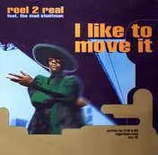 Reel 2 Real Featuring The Mad Stuntman - I Like To Move It