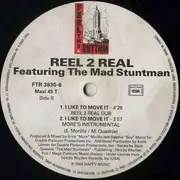 12inch Vinyl Single - Reel 2 Real Featuring The Mad Stuntman - I Like To Move It
