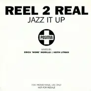 Reel 2 Real - Jazz It Up