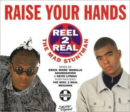 Reel 2 Real - Raise your hands