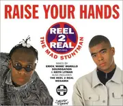 CD Single - Reel 2 Real - Raise your hands