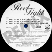 12inch Vinyl Single - Reel Tight - I Want U