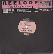 Reeloop - Fucking Society (Remixes)