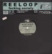 Reeloop - Fucking Society