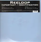 Reeloop - Important / Identification