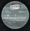 12'' - Reel Soul Featuring Carolyn Harding - This Love We've Found (Remix 12')