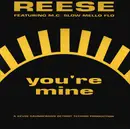 12'' - Reese - You're Mine