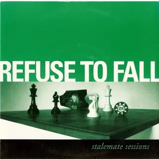Refuse To Fall - Stalemate Sessions
