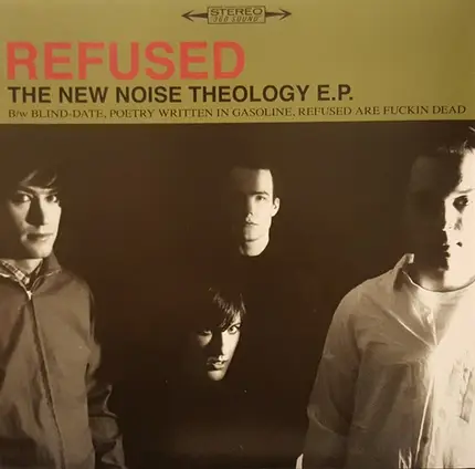 Refused - the New Noise Theology E.P.