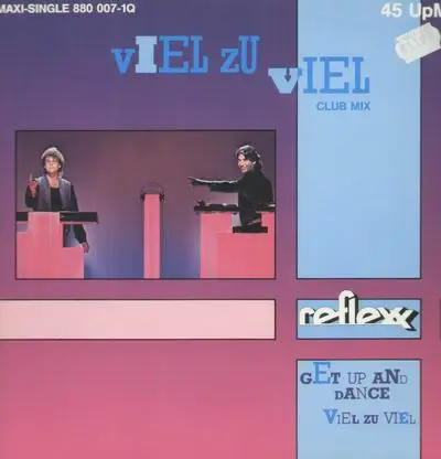 Reflexx - Viel zu Viel (club mix) / Get up and Dance
