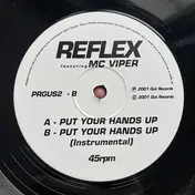 The Reflex - Put Your Hands Up