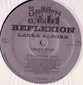 Reflexion Featuring Laura Alford - Never Stop