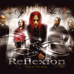 Reflexion - Out of the Dark