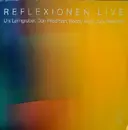 LP - Reflexionen - Live