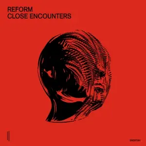 Reform - Close Encounters