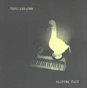 Refrigerator - Glitter Jazz