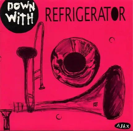 Refrigerator - Down With