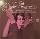 LP - Reg Owen , The Wiener Staatsopernchor & Orchester Der Wiener Staatsoper - Dream-Time Waltzes