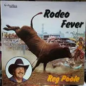 Reg Poole - Rodeo Fever