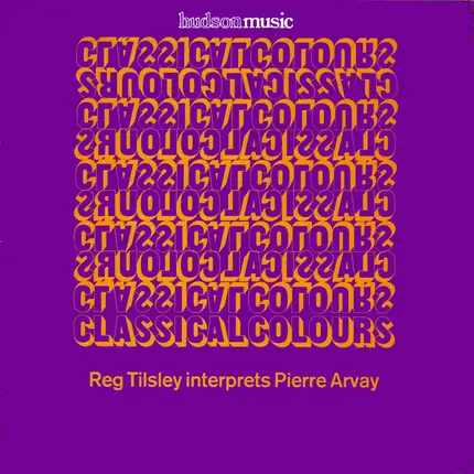 Reg Tilsley - Classical Colours