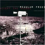 Regular Fries - Accept the Signal