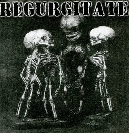Regurgitate / Filth - Regurgitate / Golden Feast