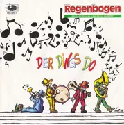 7inch Vinyl Single - Regenbogen Und Das Original Zangtaler Quintett - Der Dings Do