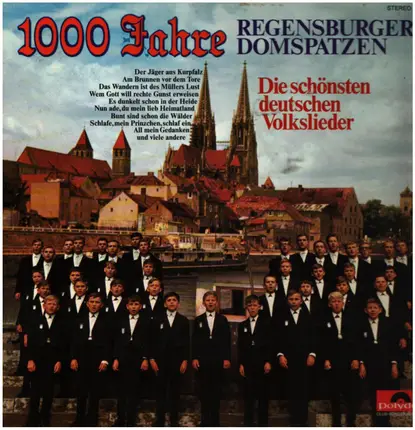 Regensburger Domspatzen - 1000 Jahre Regensburger Domspatzen