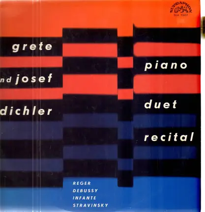 Reger / Debussy / Infante / Stravinsky - Grete And Josef Dichter Piano Duet Recital