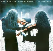 Reggae Philharmonic Orchestra - Reggae Philharmonic Orchestra