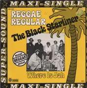 12inch Vinyl Single - Reggae Regular - The Black Starliner / Where Is Jah